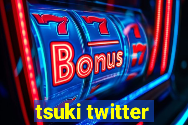 tsuki twitter